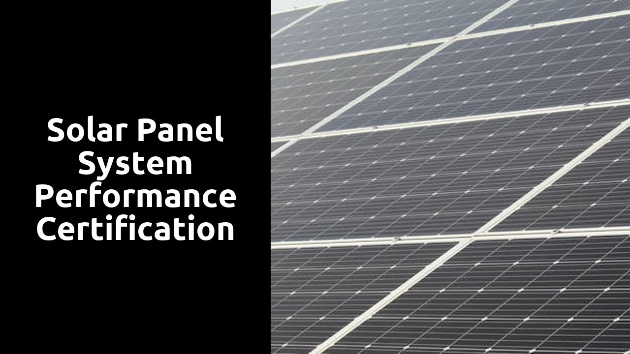 Solar Panel System Performance Certification