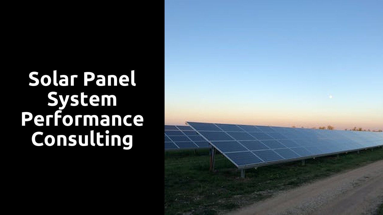 Solar Panel System Performance Consulting