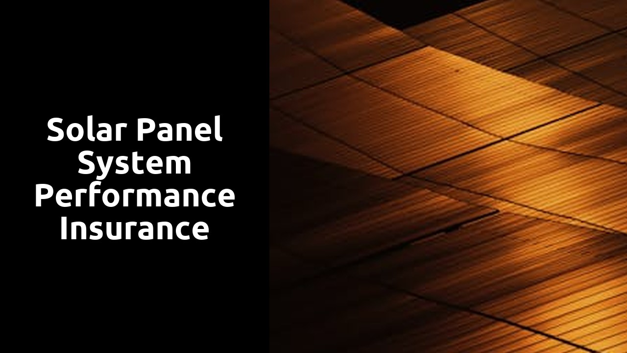 Solar Panel System Performance Insurance