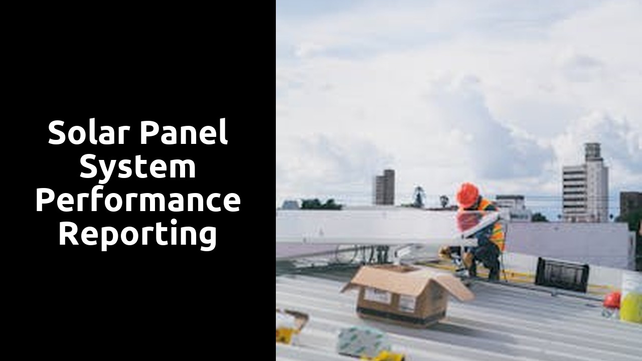 Solar Panel System Performance Reporting