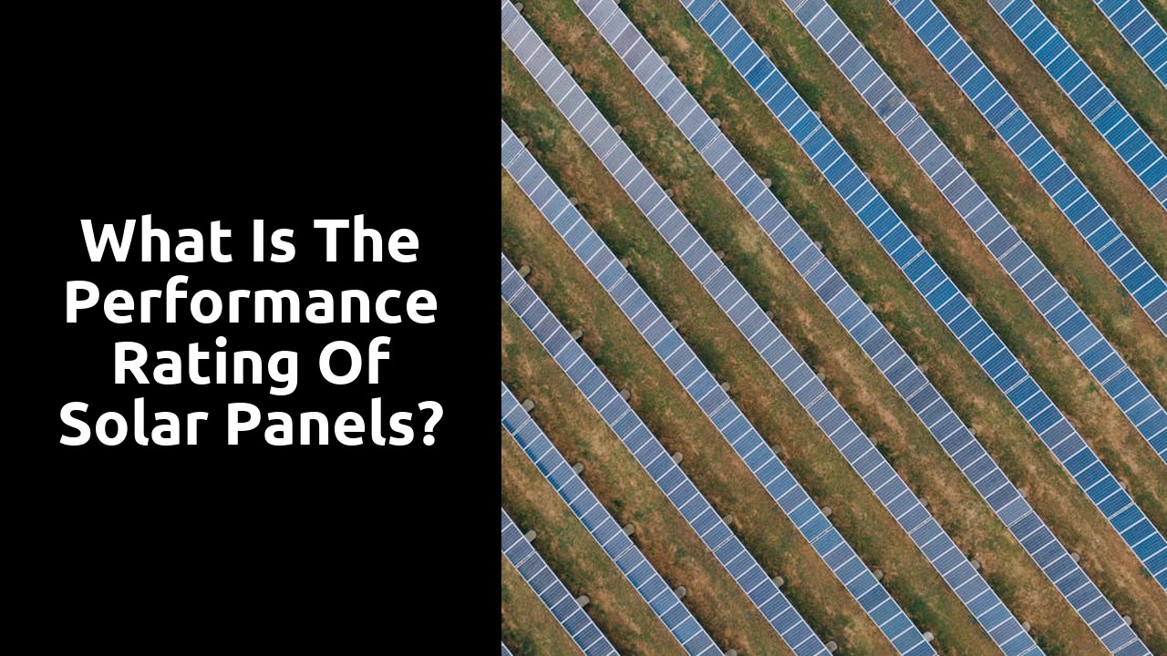 What is the performance rating of solar panels?